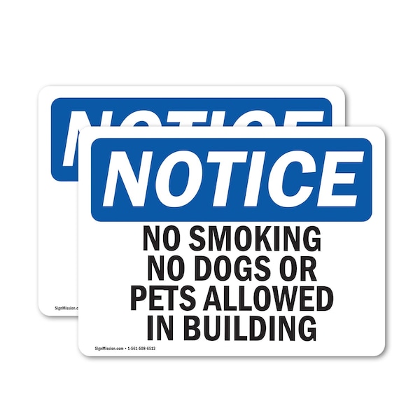 Signmission No Smoking No Dogs Or Pets Allowed In Buildings OSHA Notice Sign, Vinyl Decal, 10in W x 7in L, 2PK OS-2PACK-NS-D-710-L-14804 - main